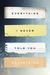 Everything I Never Told You by Celeste Ng Everything I Never Told You by Celeste Ng