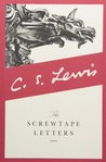 The Screwtape Letters by C.S. Lewis The Screwtape Letters by C.S. Lewis