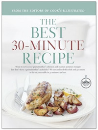 The Best 30-Minute Recipe by Cooks Illustrated The Best 30-Minute Recipe by Cooks Illustrated