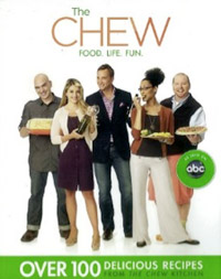 The Chew: Food. Life. Fun. The Chew: Food. Life. Fun.