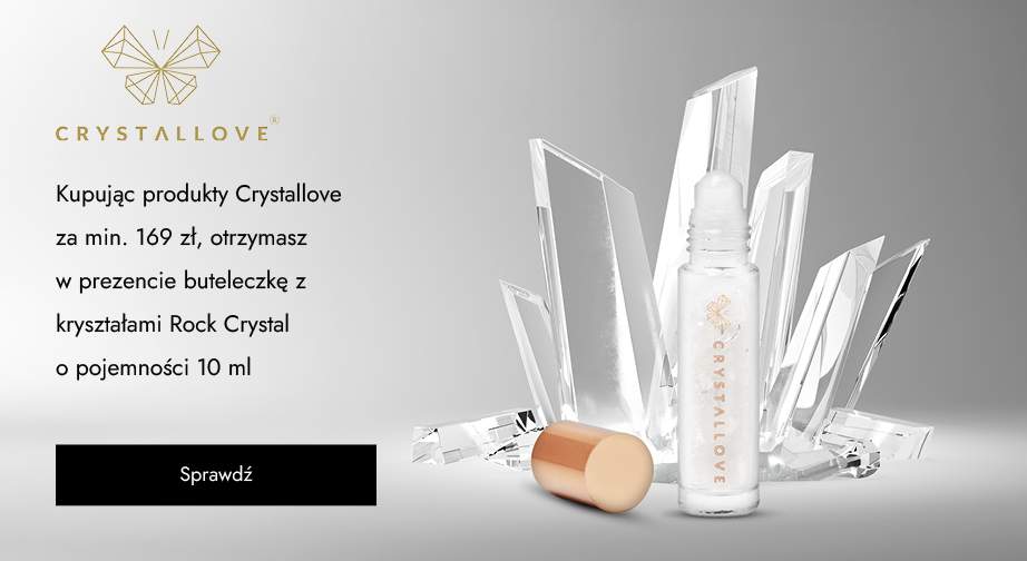 Kupując produkty Crystallove za min. 169 zł, otrzymasz w prezencie buteleczkę z kryształami Rock Crystal o pojemności 10 ml.