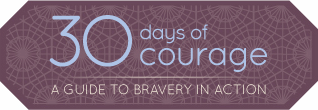 30 Days of Courage