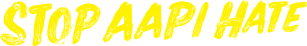 Stop AAPI Hate