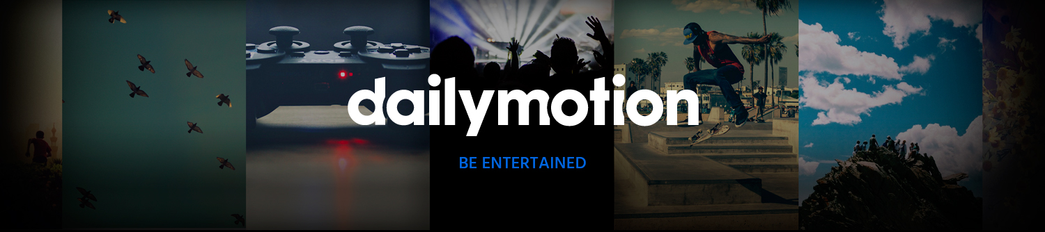 Dailymotion Everywhere Dailymotion Everywhere