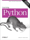 Lutz, Mark. Learning Python. 5th edition. O’Reilly Media, 2013. .