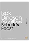 Babette’s Feast by Isak Dinesen Babette’s Feast by Isak Dinesen