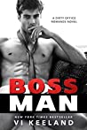 Bossman by Vi Keeland Bossman by Vi Keeland