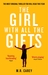 The Girl with All the Gifts by M.R. Carey The Girl with All the Gifts by M.R. Carey