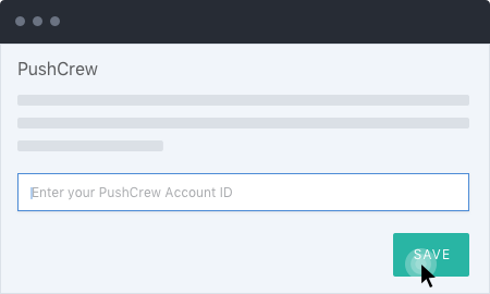 Enter your PushCrew Account ID