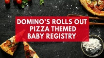 Domino's now allows 'hangry' moms and dads' to put pizzas on their baby registry