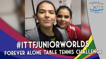 2017 #ITTFJuniorWorlds | Diaz Sisters Forever Alone Table Tennis Challenge