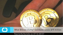 What Bitcoin Slump? Coinbase Raises $75 Million