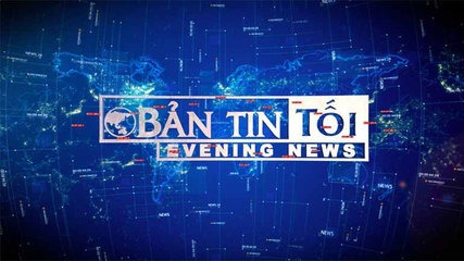 Bản tin tối -04/12/2017