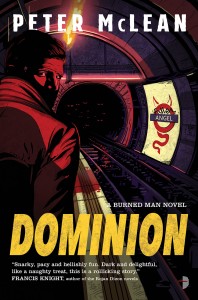 Dominion by Peter McLean Dominion by Peter McLean