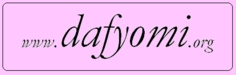 click here to visit DafYomi.org